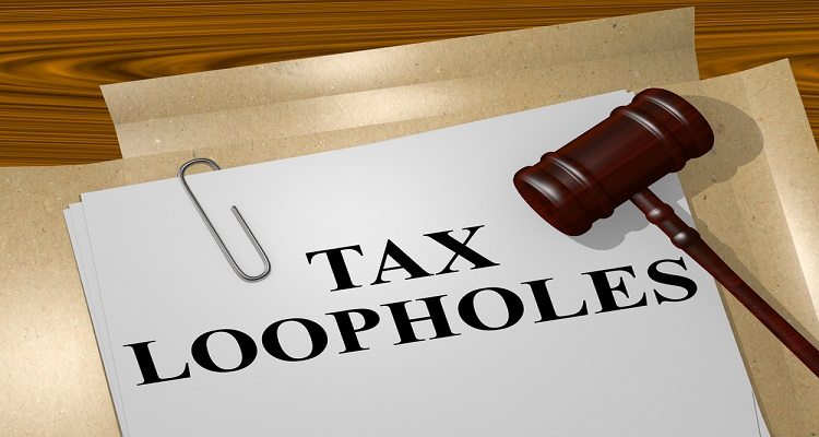 Utilize tax loopholes to save money on taxes